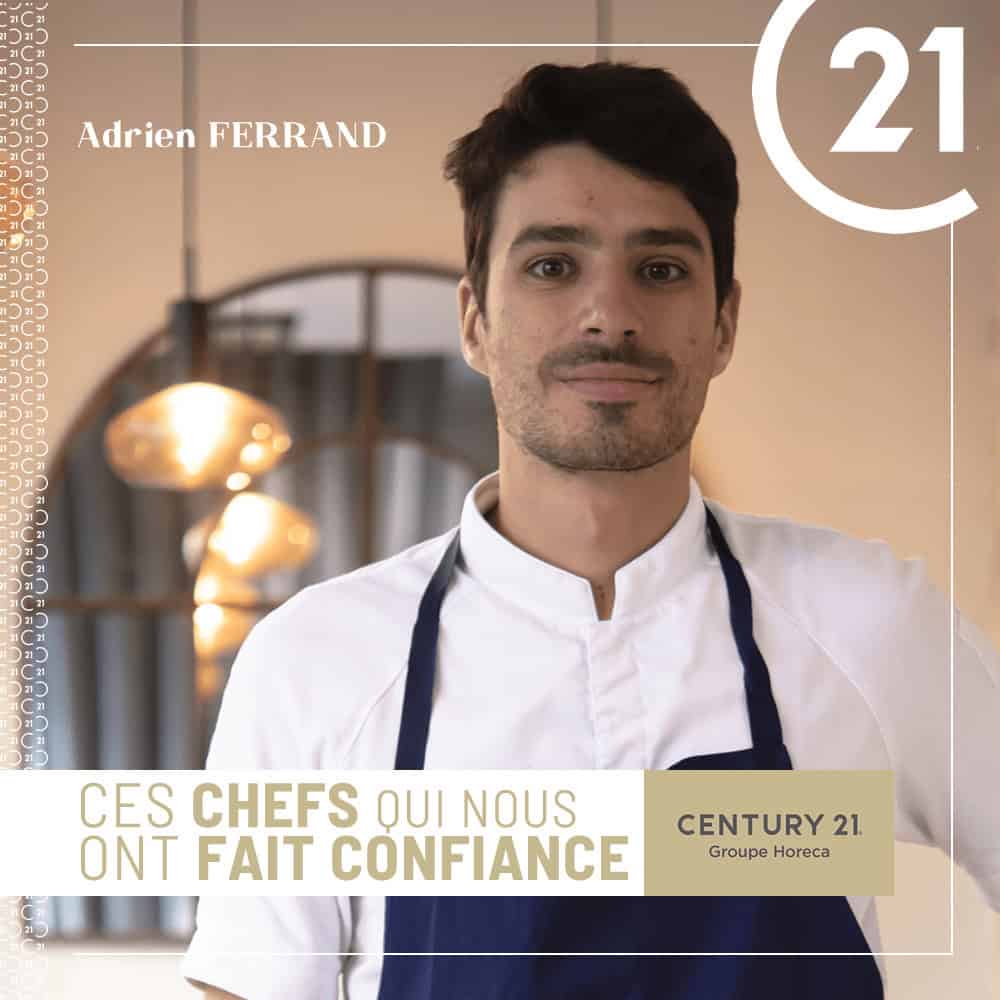 Portrait of Adrien Ferrand in a white chef jacket and navy apron in a kitchen, with Century 21 branding and the French slogan 'CES CHEFS QUI NOUS ONT FAIT CONFIANCE' visible.